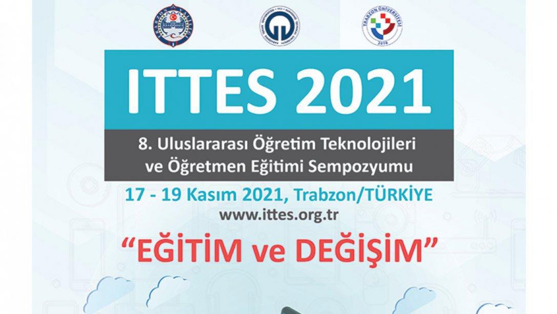 ITTES 2021 Uluslararası Öğretim Teknolojileri ve Öğretmen Eğitimi Sempozyumu