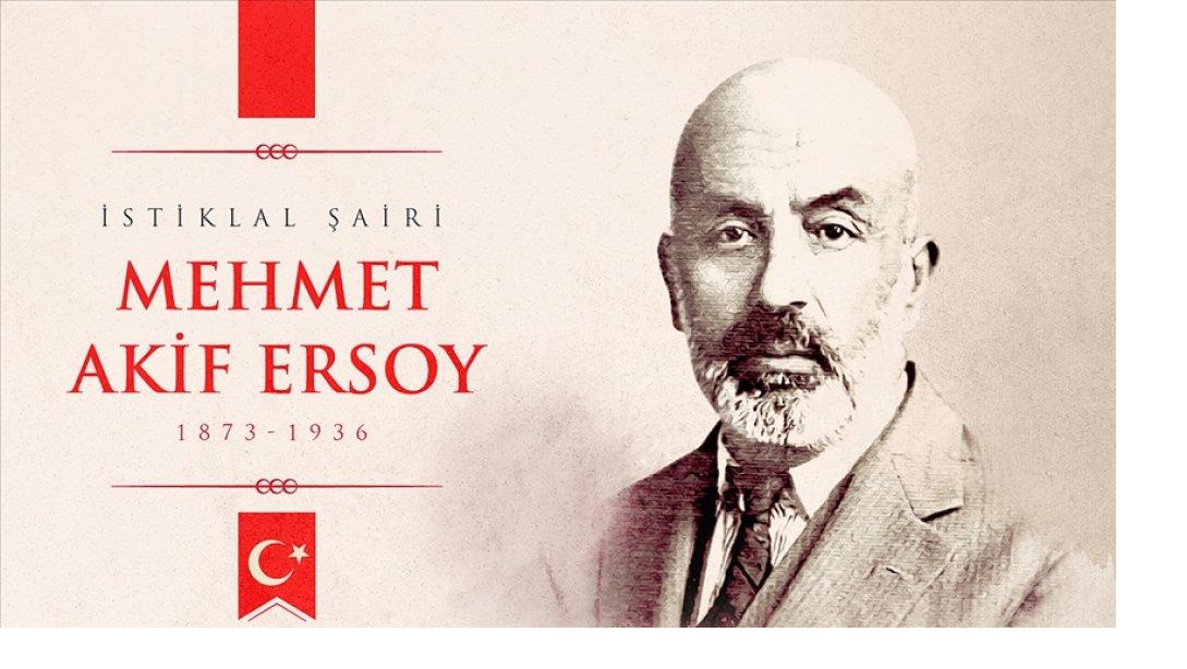 İstiklal Marşımızın Kabülu ve Mehmet Akif Ersoy'u Anma Günü