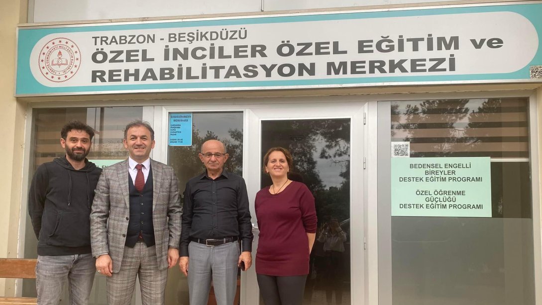 İlçemiz Özel İnciler Özel Eğitim Rehabilitasyon Merkezi'ne Ziyaret