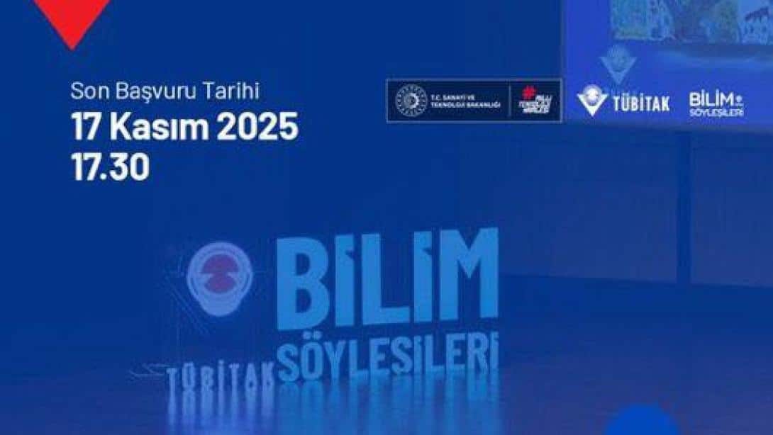 TÜBİTAK Bilim Söyleşileri 2025 Yılı Başvuruları Başladı